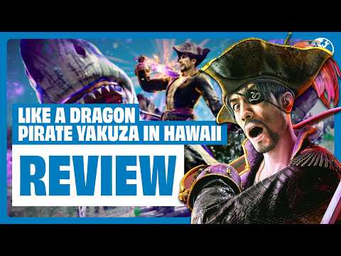 Review: Like a Dragon - Pirate Yakuza Adventures in Hawaii